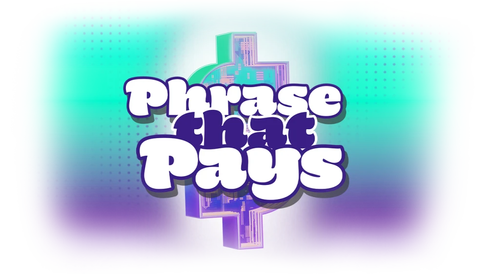 Phrase That Pays