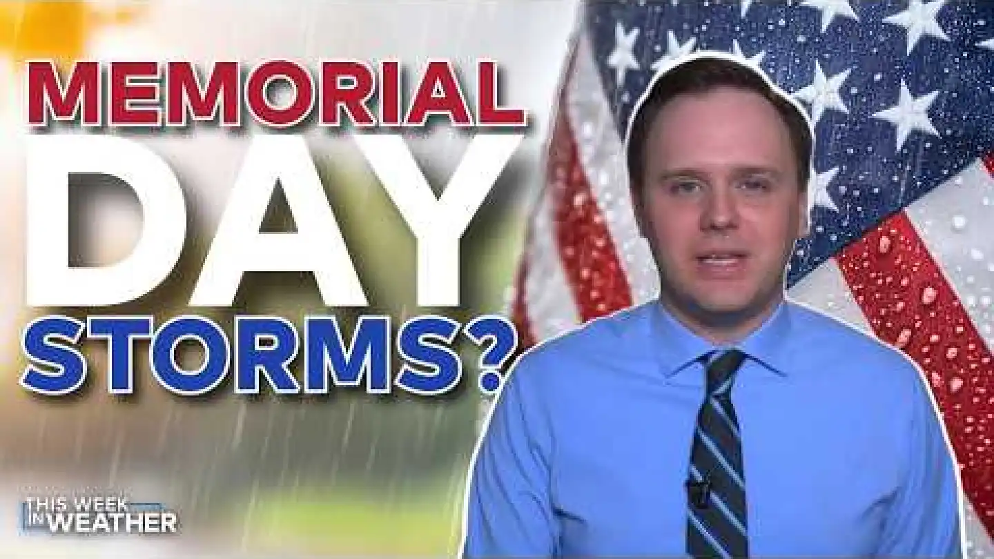 Rainy Memorial Day Weekend? What the Latest Forecast Shows | This Week ...